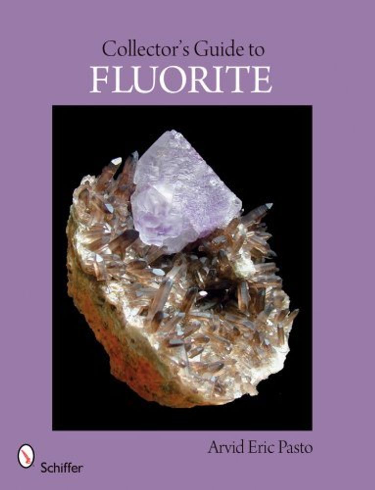 Collector&#39;s Guide to the Fluorite Group