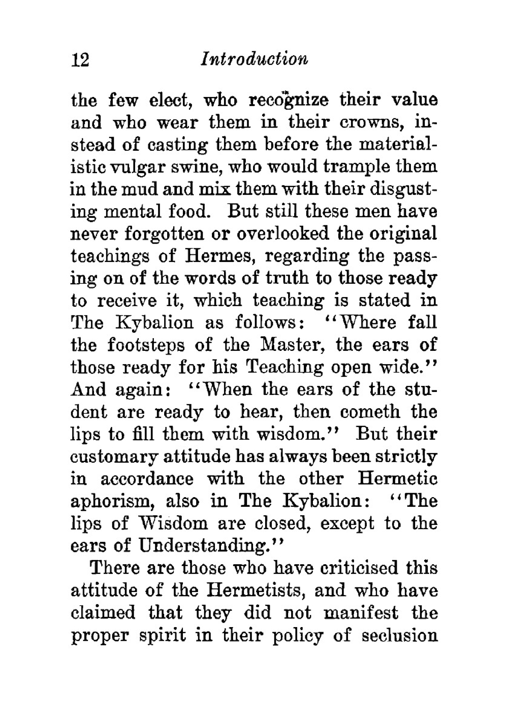 The Kybalion. A Study of the Hermetic Philosophy of Ancient Egypt and Greece, by Three Initiates | Three Initiates