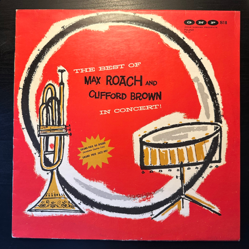 Max Roach And Clifford Brown - The Best Of Max Roach And Clifford Brown In Concert! (Польша 1984.)