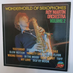 Винтажная виниловая пластинка LP Roy Martin Orchestra Wonderworld Of Saxophones Volume 2 (Швейцария 1977)