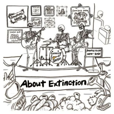 Альбом SMOKING GOOSE - ABOUT EXTINCTION 2nd Album