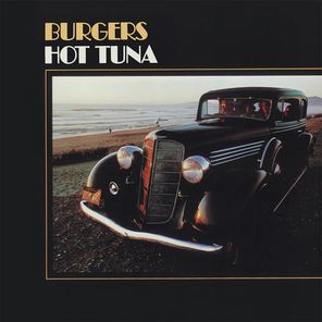 Hot Tuna / Burgers (Coloured Vinyl)(LP)