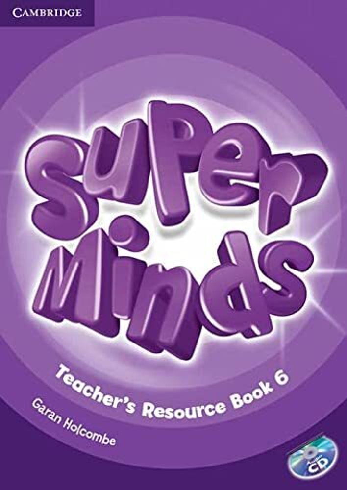 Super Minds Level 6 Teacher&#39;s Resource Book with Audio CD