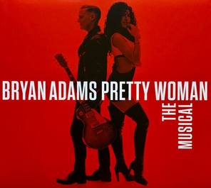 Bryan Adams / Pretty Woman - The Musical (CD)