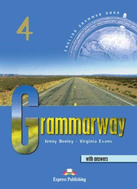 Grammarway 4. Book with Answers. Intermediate. С ключами