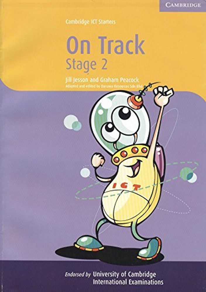 Cambridge ICT Starters: On Track Microsoft, Stage 2