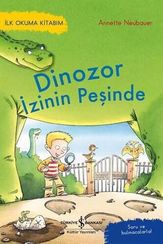 Dinozor İzinin Peşinde / İlk Okuma Kitabım