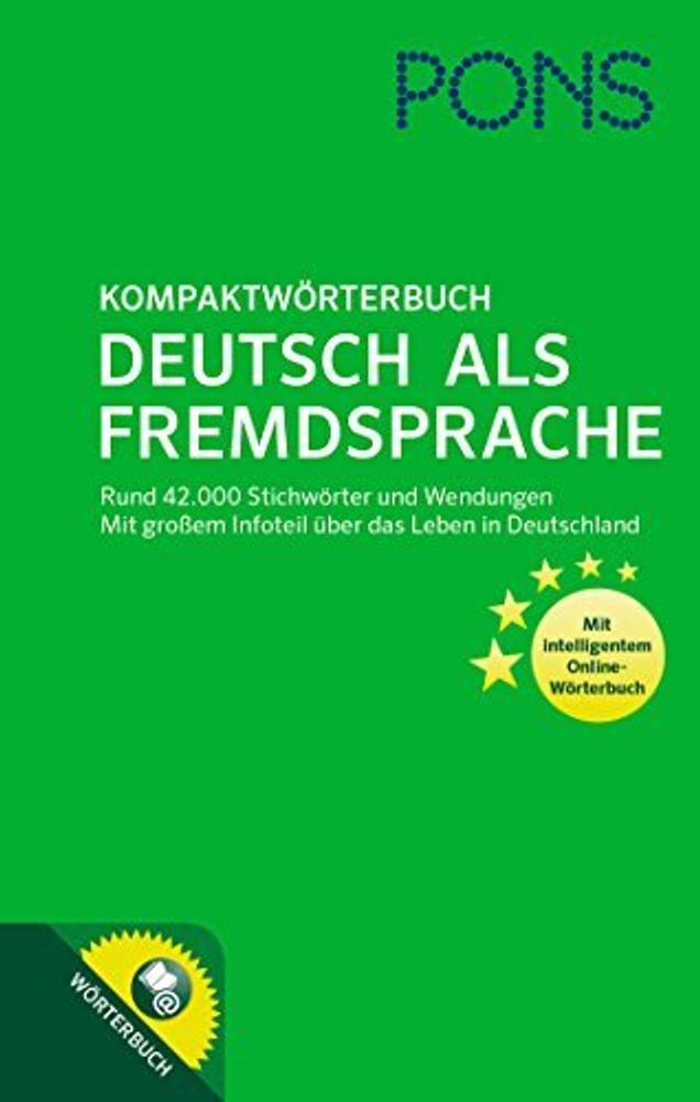 PONS Kompaktwörterbuch Deutsch als Fremdsprache: Mit intelligentem Online-Wörterbuch