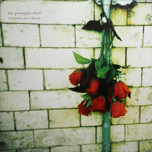 The Pineapple Thief / Variations On A Dream (2LP)
