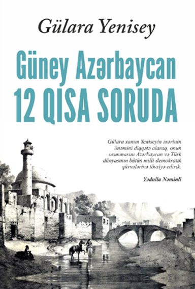 Güney Azərbaycan 12 qısa soruda