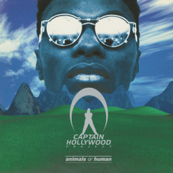 LP: Captain Hollywood Project — «Animals Or Human» (1995/2021) [2LP]