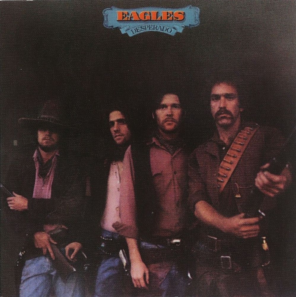 CD: Eagles — «Desperado» (2000)