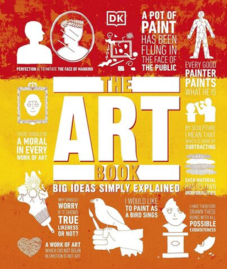The Art Book: Big Ideas Simply Explained Hardcover