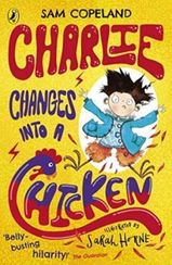 Charlie Changes Into aChicken