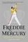 Bohemian Rhapsody : The Definitive Biography of Freddie Mercury
