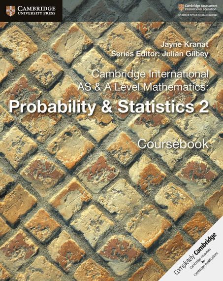 Cambridge International AS &amp; A Level Mathematics Probability &amp; Statistics 2