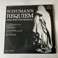 Винтажная виниловая пластинка LP Schumann Шуман Реквием Requiem, Requiem Fur Mignon (Венгрия 1976)