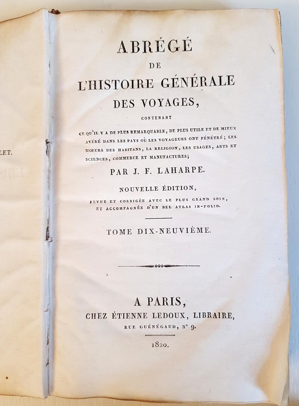 "Abrege de lhistoire generale des voyages (Краткое изложение Всеобщей истории путешествий). Tome IX, XII, XIX". Par M. de la Harpe (де Лагарп). 1820 г.