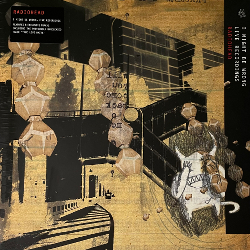 Radiohead ‎– I Might Be Wrong - Live Recordings (Европа 2023г.) EP