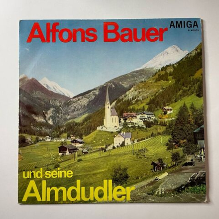 Винтажная виниловая пластинка LP Alfons Bauer Und Seine Almdudler (ГДР 1966)