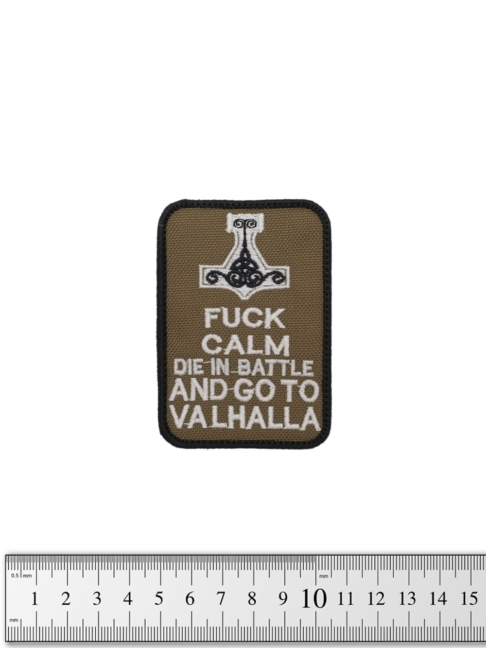 Шеврон Fuck Calm. Die in Battle and Go To Valhalla вышивка