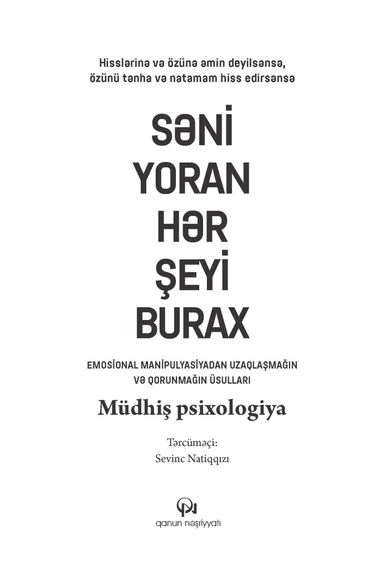 Səni yoran hər şeyi burax