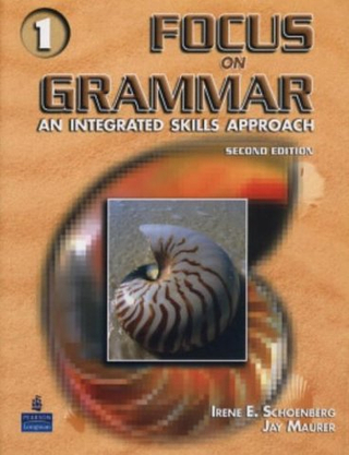 Focus on Grammar, Vol. 1: An Integrated Skills Approach, 2nd Edition