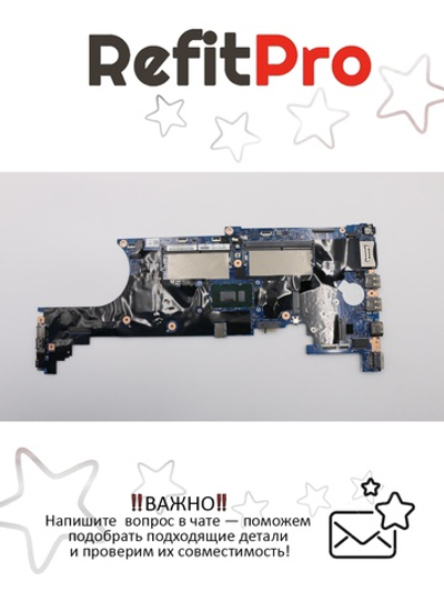 Материнская плата для ноутбука Lenovo ThinkPad T580 20L9,20LA WIN i5-8350U UMA AMT TPM2 vP (01YR250), оригинал