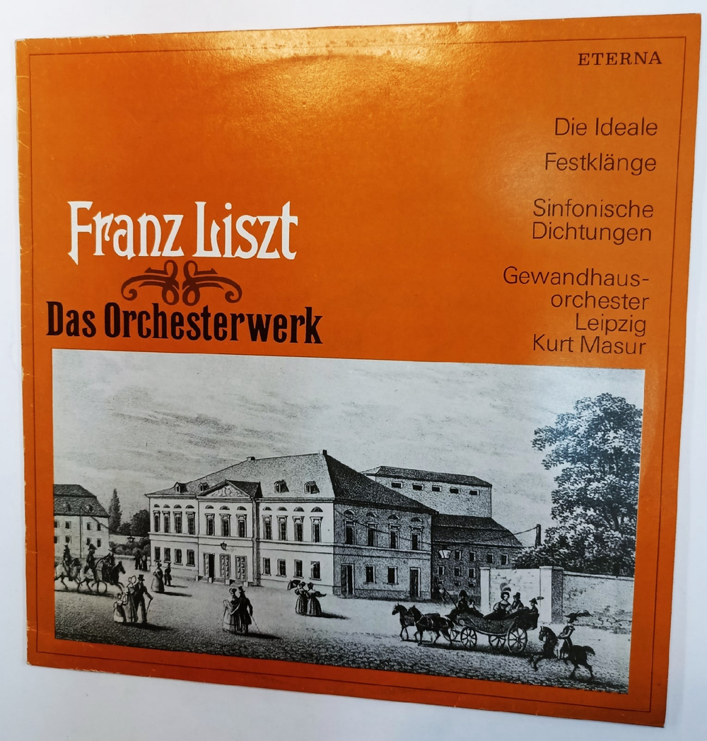 Виниловая пластинка Franz Liszt Gewandhausorchester Leipzig, Kurt Masur Die Ideale, Festklange