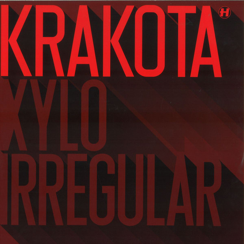 Krakota - Xylo / Irregular 12'' - Hospital Records