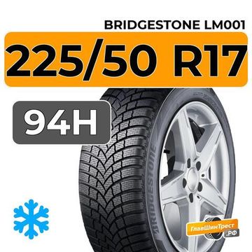 Bridgestone Blizzak LM001 225/50 R17 94H RunFlat