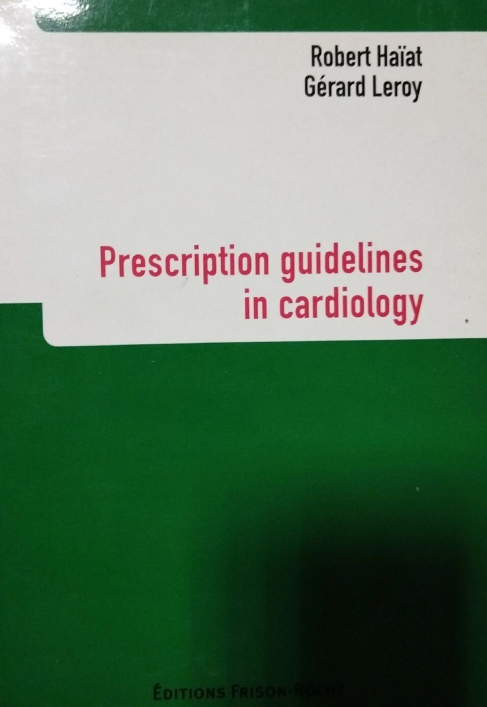 Prescription guidelines in cardiology