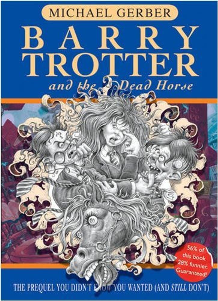 Barry Trotter and Dead Horse