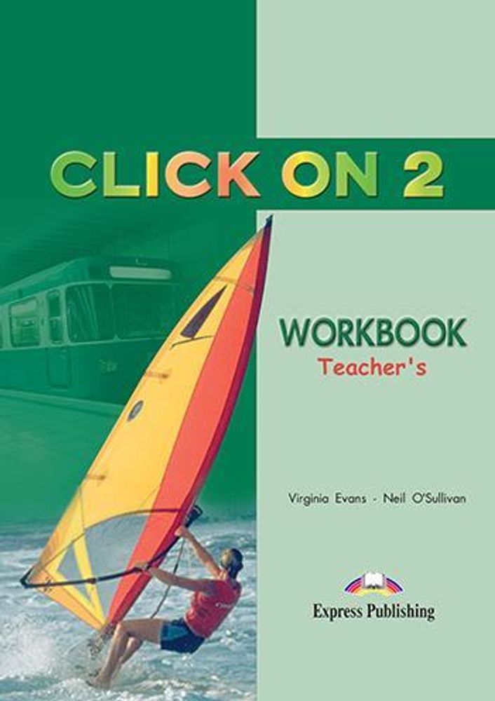 Click On 2. Teacher&#39;s Book workbook. Рабочая тетрадь для учителя