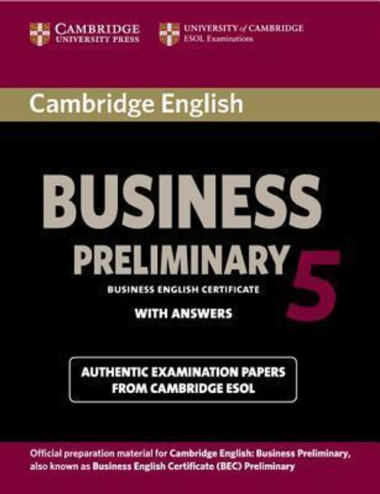 Cambridge English Business Preliminary 5: Student&#39;s Book with Answers