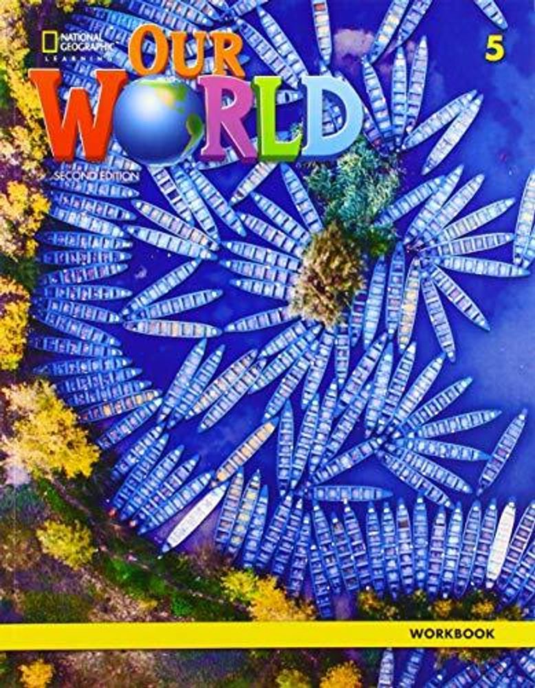 Our World 2Ed BrE 5 WB