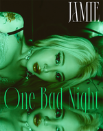 JAMIE - One Bad Night