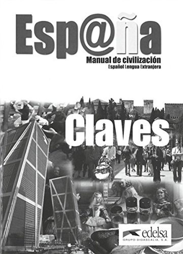 Espana Manual De Civilizacion Claves
