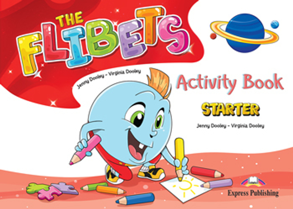 The Flibets Starter - Activity Book - Флибетс - рабочая тетрадь