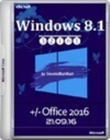 Windows 8.1 x86/x64 +/- Office 2016 32in1 by SmokieBlahBlah 21.09.16 [2016, RUS]