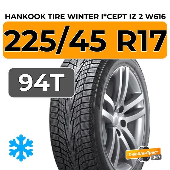 Hankook Tire Winter I*Cept iZ 2 W616 225/45 R17 94T XL