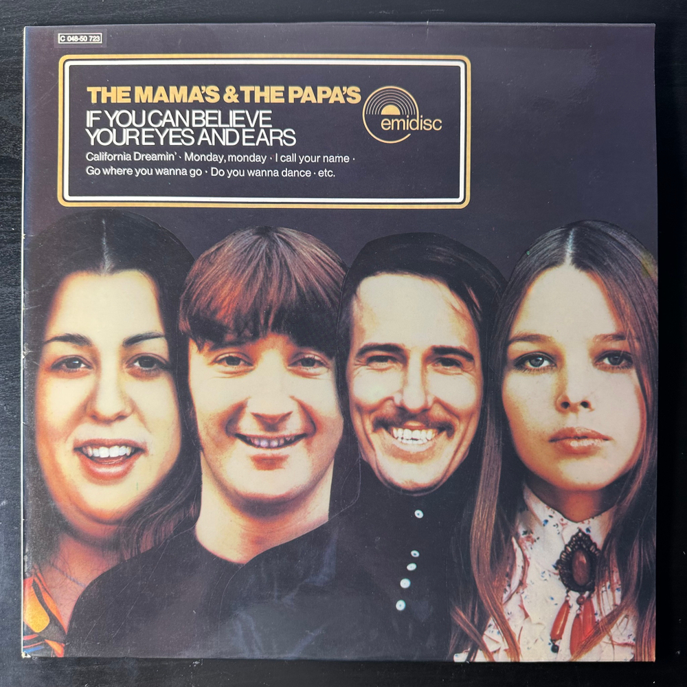 The Mama's And The Papa's ‎– If You Can Believe Your Eyes And Ears (Дания 1971г.)