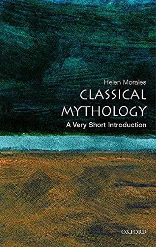 Classical Mythology: Very Short Introduction
