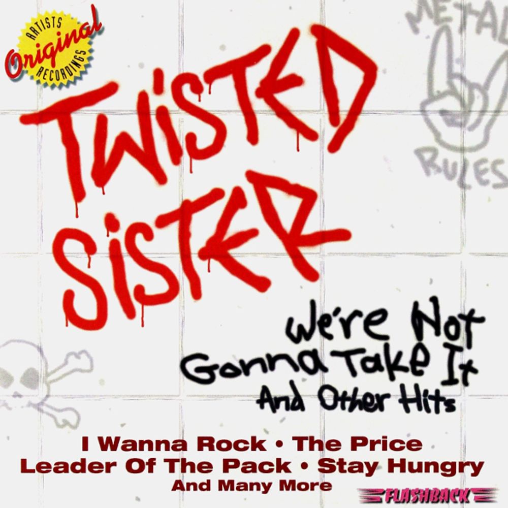 Twisted Sister / We&#39;re Not Gonna Take It And Other Hits (CD)