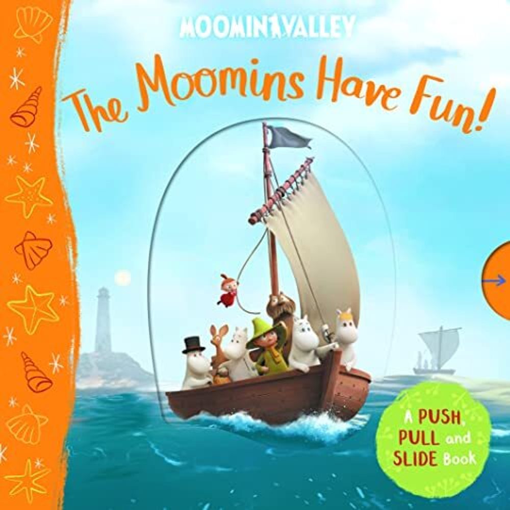 Moomins Have Fun! A Push, Pull and Slide Book