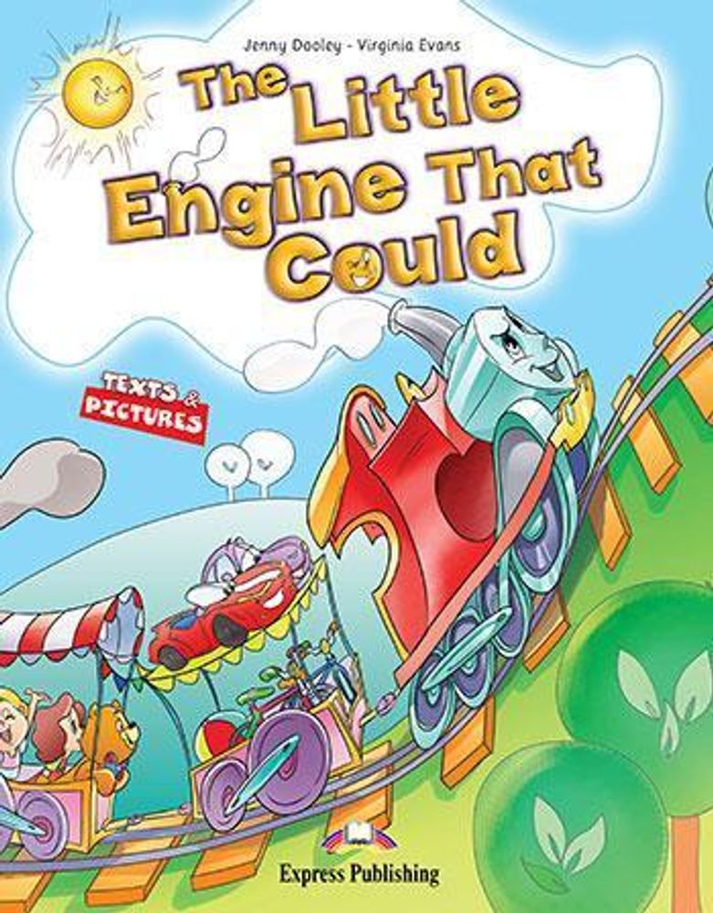 The Little Engine That Could. Приключения Паровозика. Книга для чтения. 7-8 лет