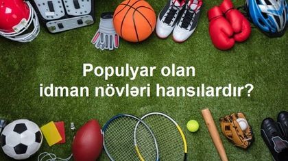 İdman və onun növləri