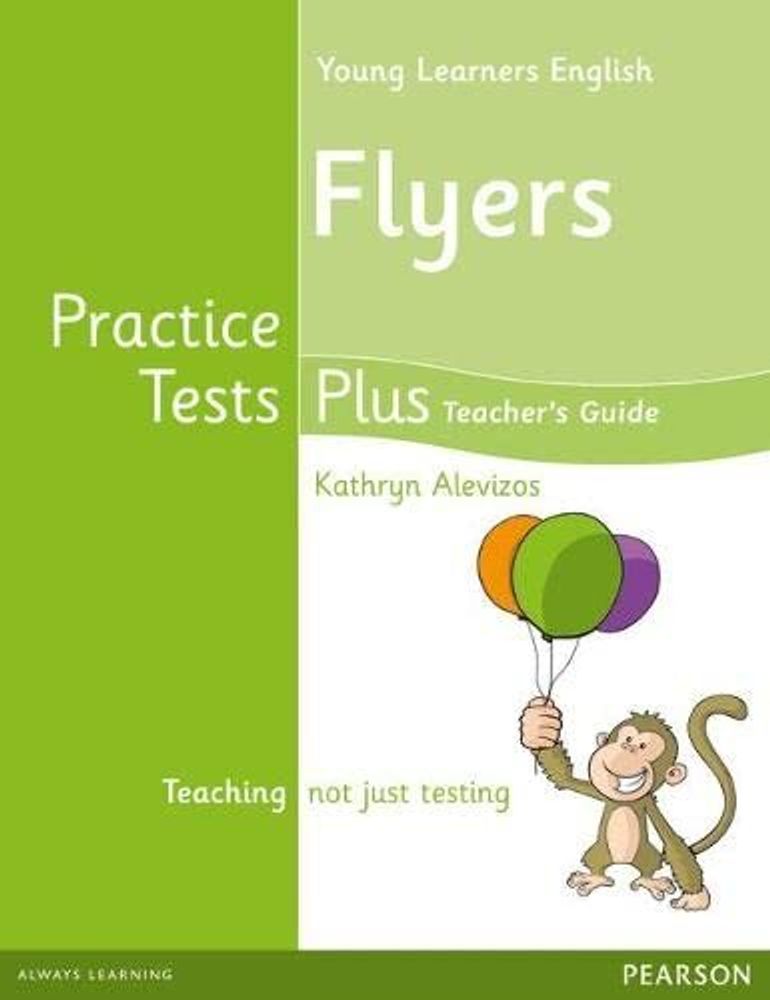 Practice Tests Plus YLE Flyers Teacher&#39;s Book