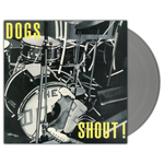 Dogs / Shout! (Coloured Vinyl)(LP)