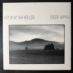 Kenny Wheeler ‎– Deer Wan (Германия 2016г.) ECM